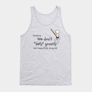 Defying Gravity Tank Top